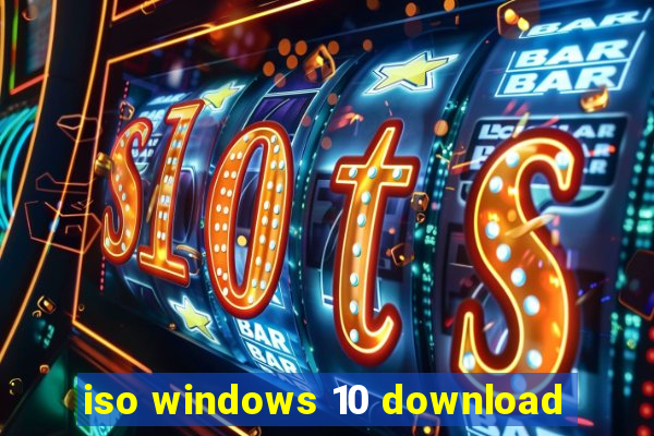 iso windows 10 download